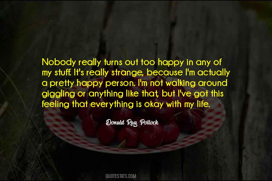 Too Happy Quotes #1820870