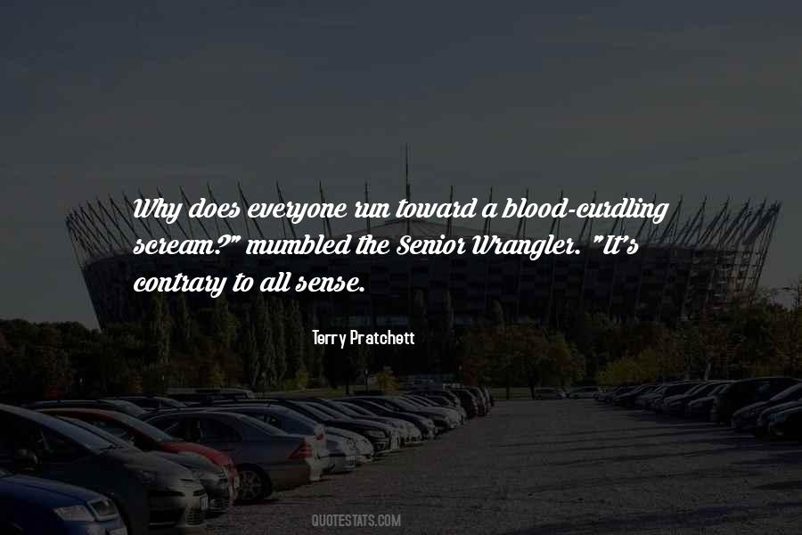 Blood Curdling Quotes #126358