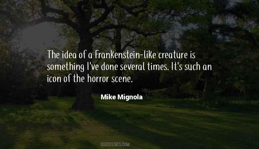 Creature Frankenstein Quotes #601111