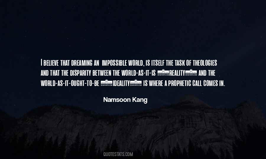 Ideality Vs Reality Quotes #681545