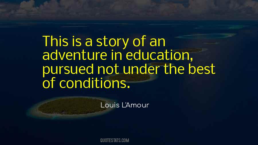 Education Adventure Quotes #397624