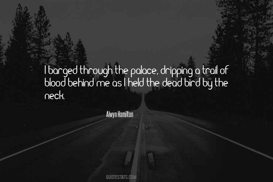 Blood Dripping Quotes #1002167