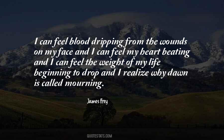 Blood Dripping Quotes #1231521