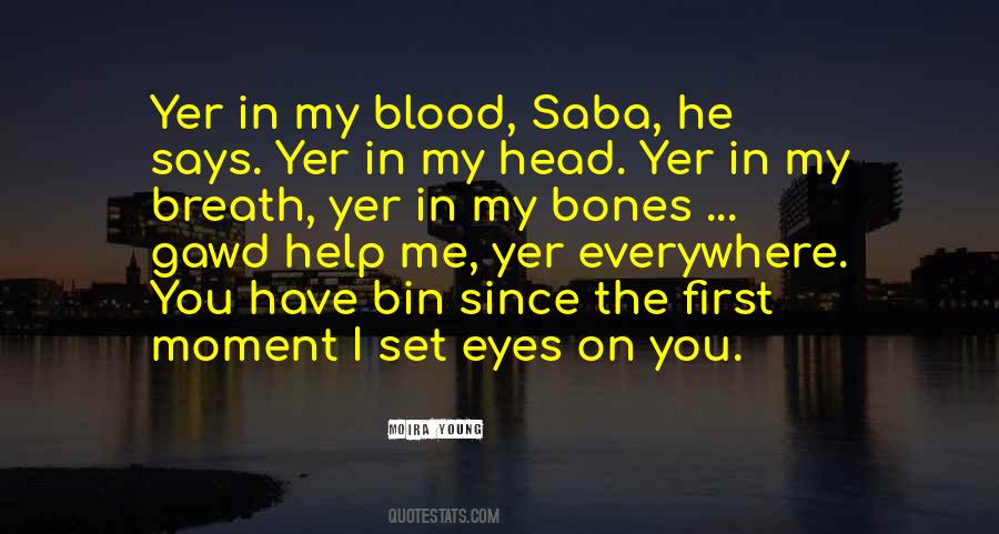 Blood In My Eyes Quotes #109197