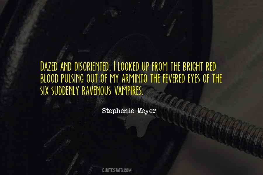 Blood In My Eyes Quotes #93247