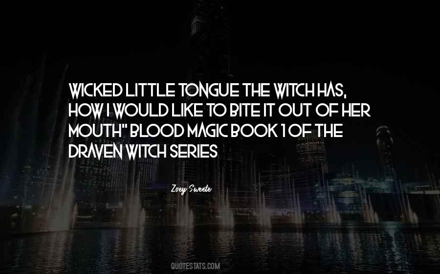 Blood Magic Quotes #66239
