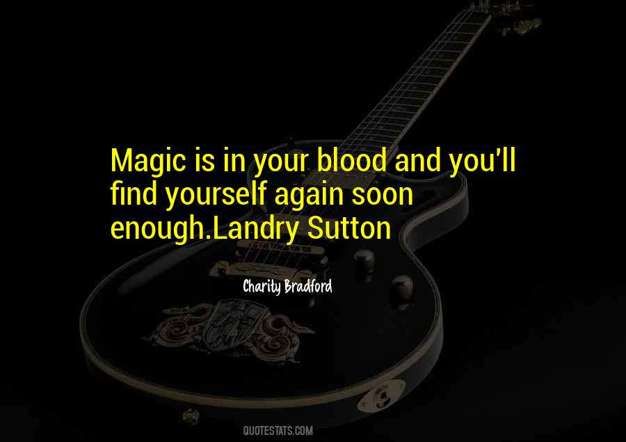 Blood Magic Quotes #728142