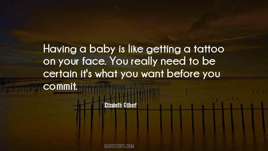 Be Like A Baby Quotes #1648100
