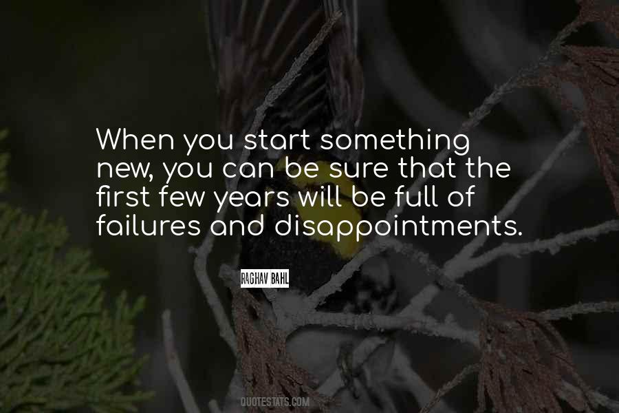 Quotes About The Start Of Something New #1700919