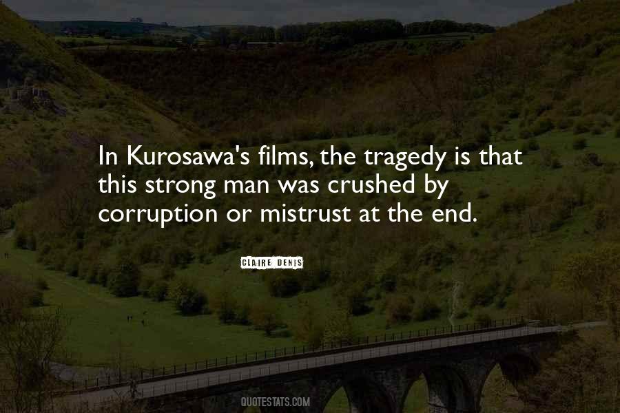 Kurosawa Films Quotes #408681