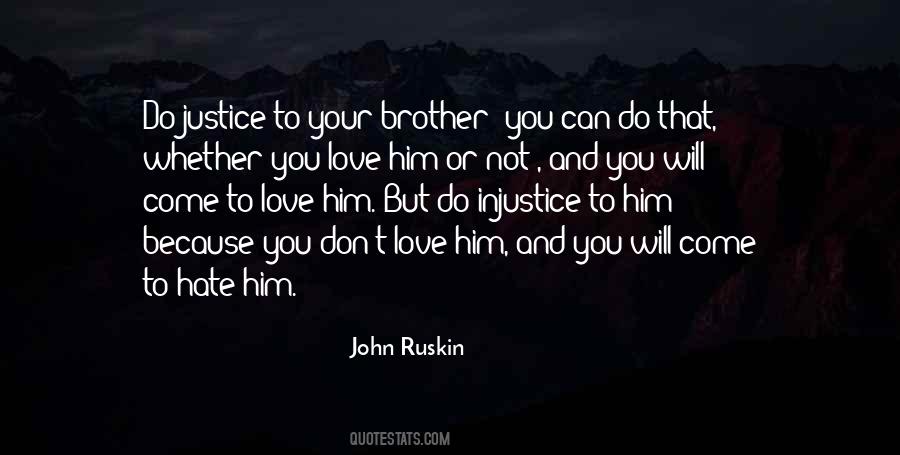 Quotes About Love Your Brother #1858345