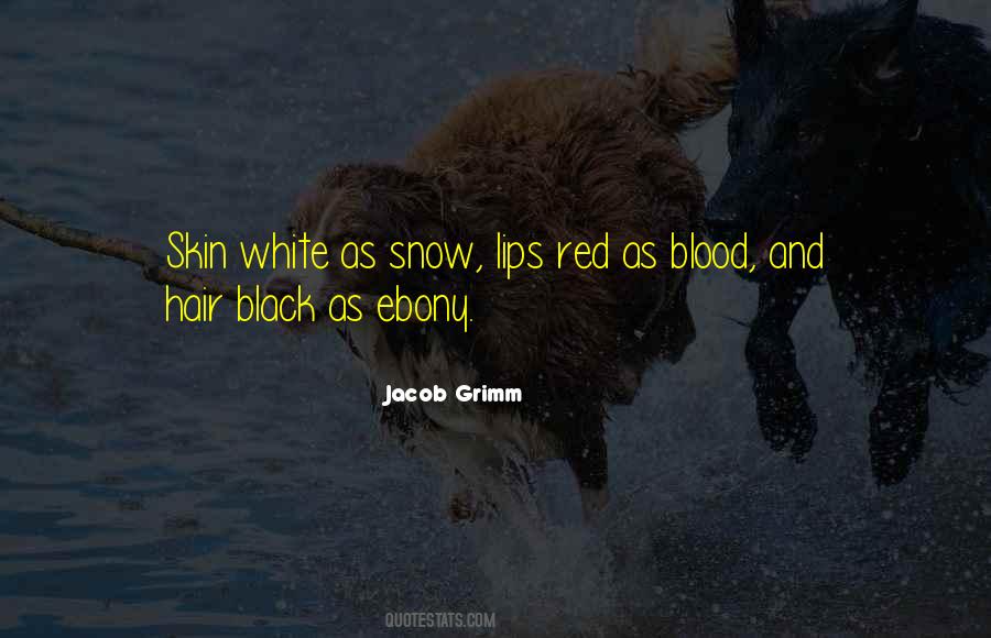 Blood Red Snow White Quotes #1318945