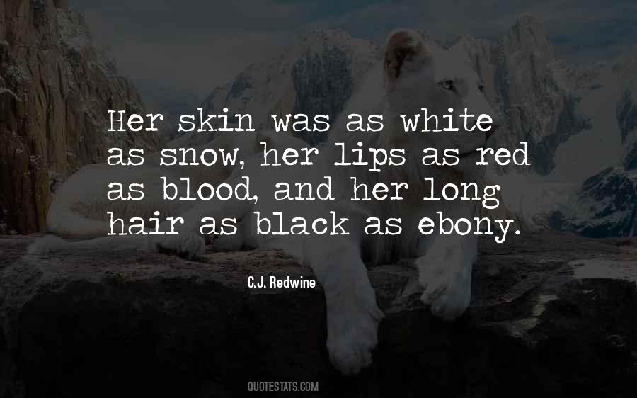 Blood Red Snow White Quotes #708814