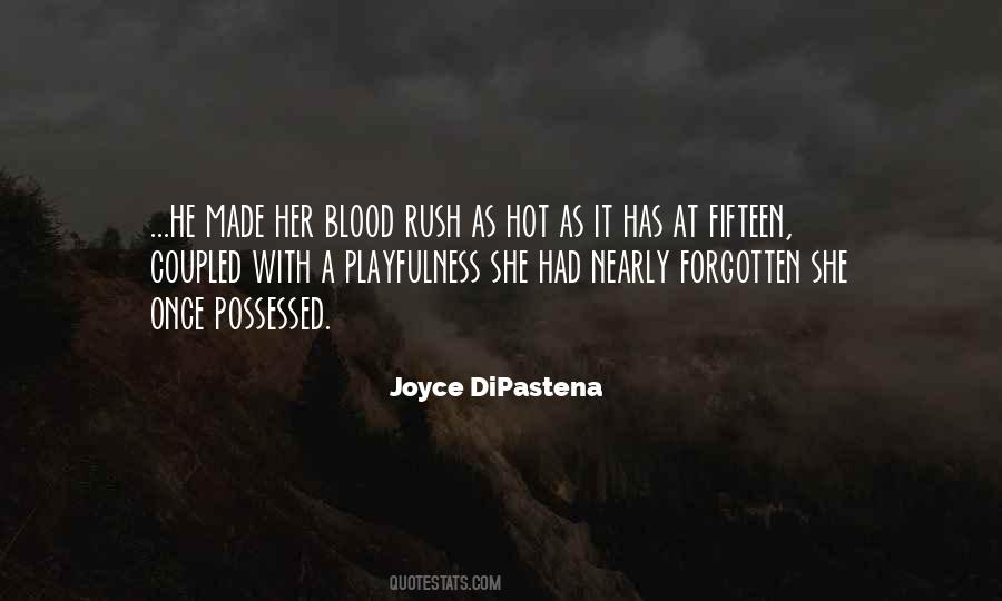 Blood Rush Quotes #393876
