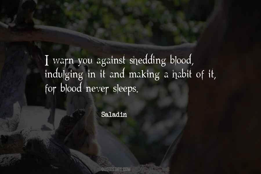 Blood Shedding Quotes #724115