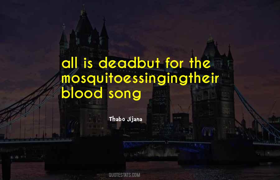 Blood Song Quotes #1527124