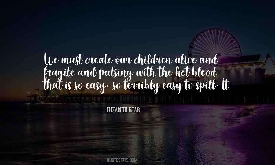 Blood Spill Quotes #509622