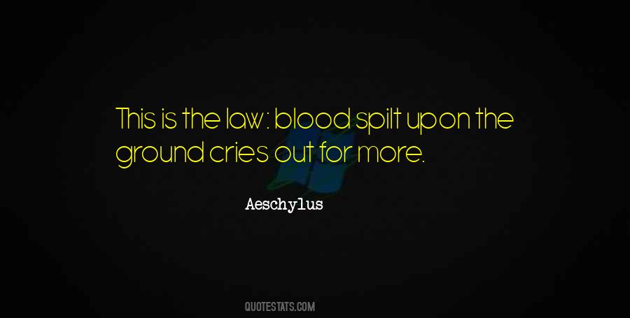 Blood Spilt Quotes #1429521