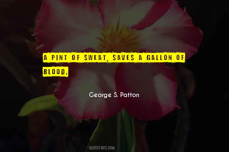 Blood Sweat Quotes #1196089