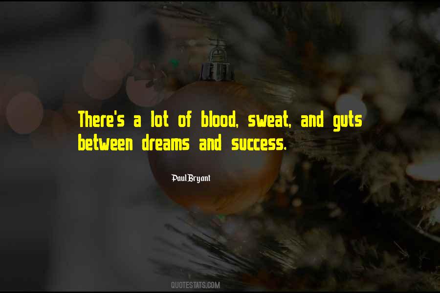 Blood Sweat Quotes #1628237