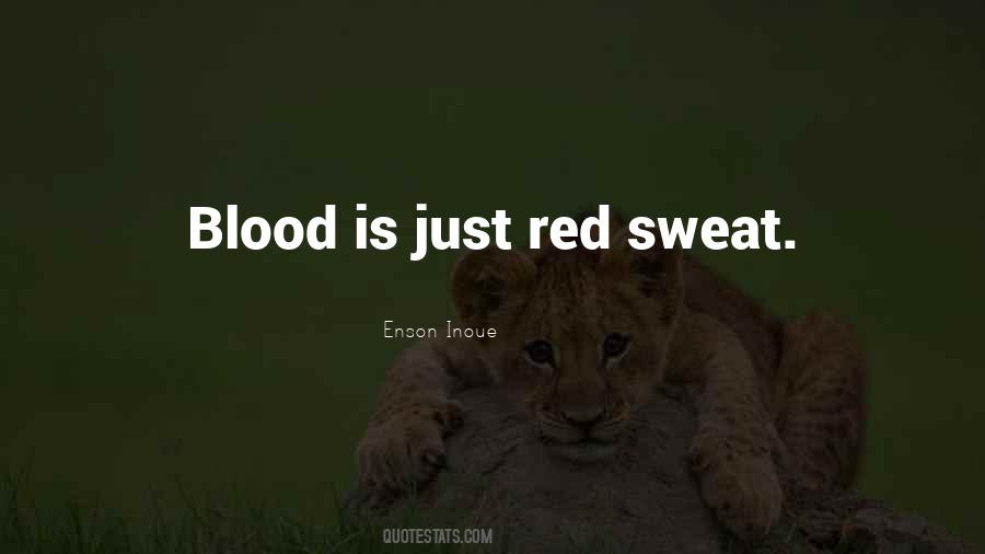 Blood Sweat Quotes #177576