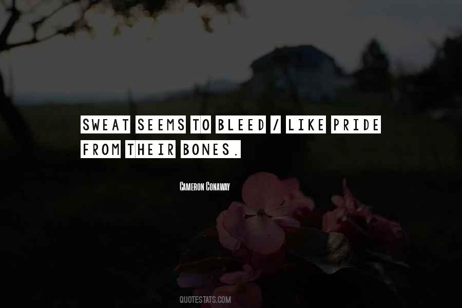 Blood Sweat Quotes #275400