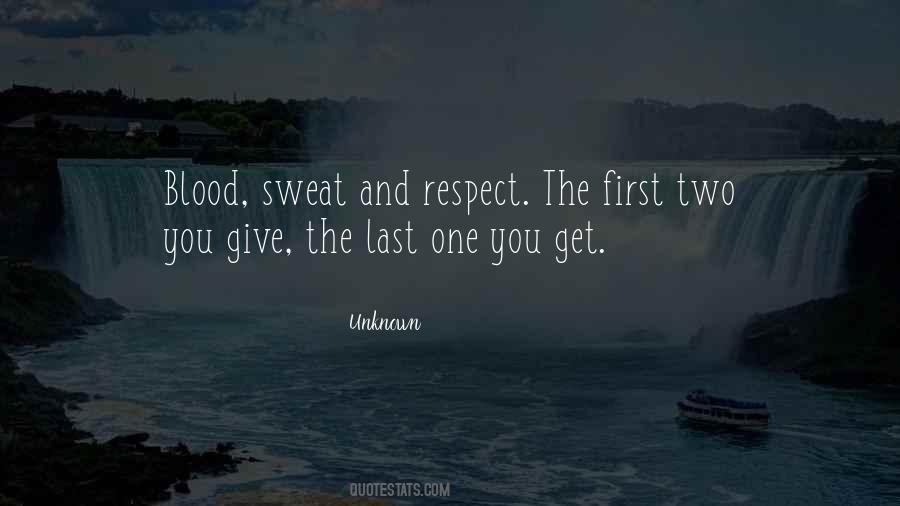 Blood Sweat Quotes #312300