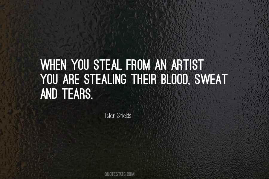 Blood Sweat Quotes #324938