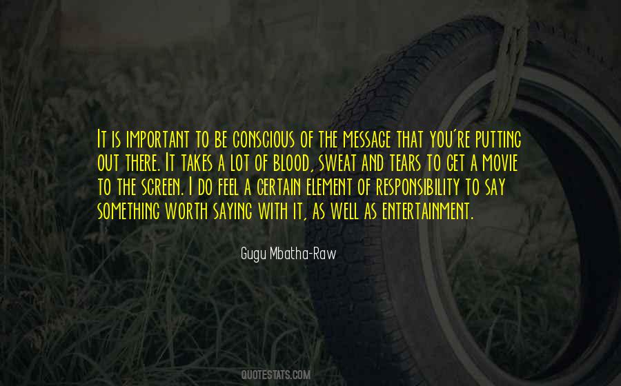Blood Sweat Quotes #908431