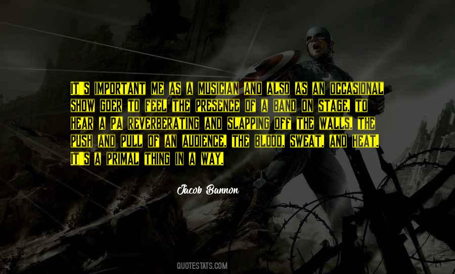 Blood Sweat Quotes #98363