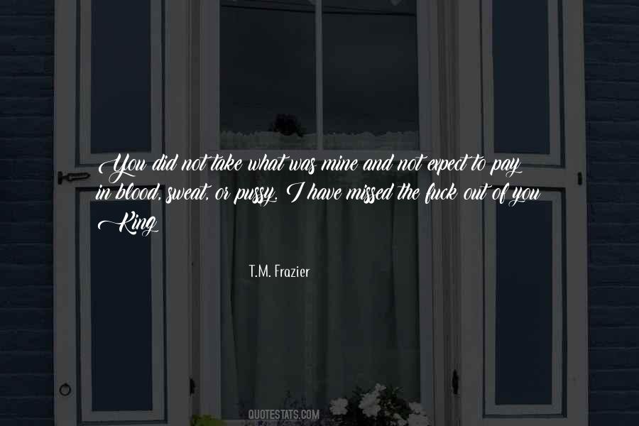 Blood Sweat Quotes #996064