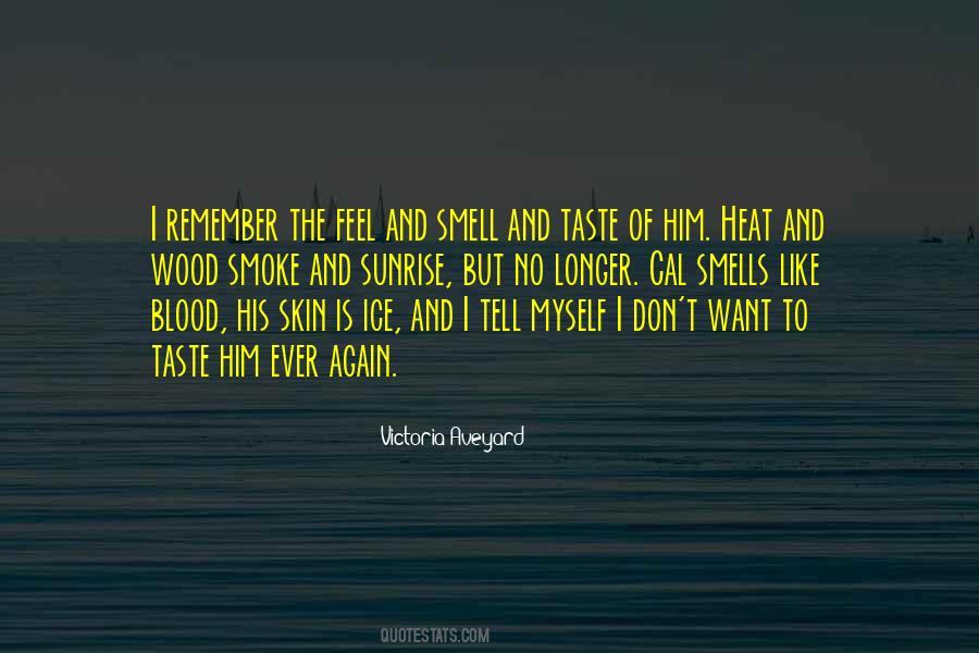 Blood Taste Quotes #1097373