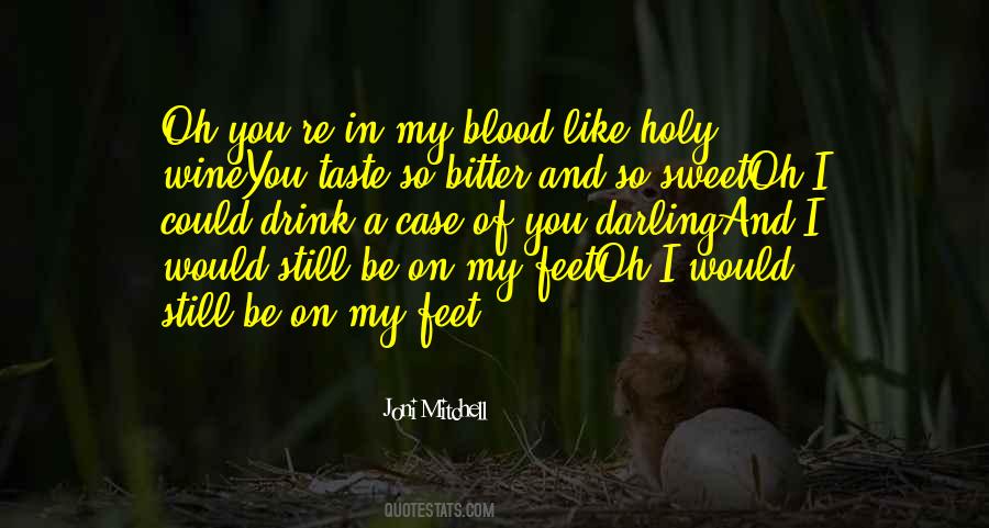 Blood Taste Quotes #1191045