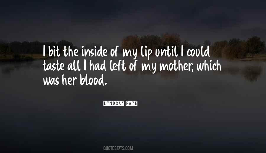 Blood Taste Quotes #340896