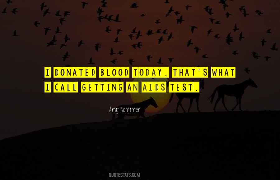 Blood Tests Quotes #551655