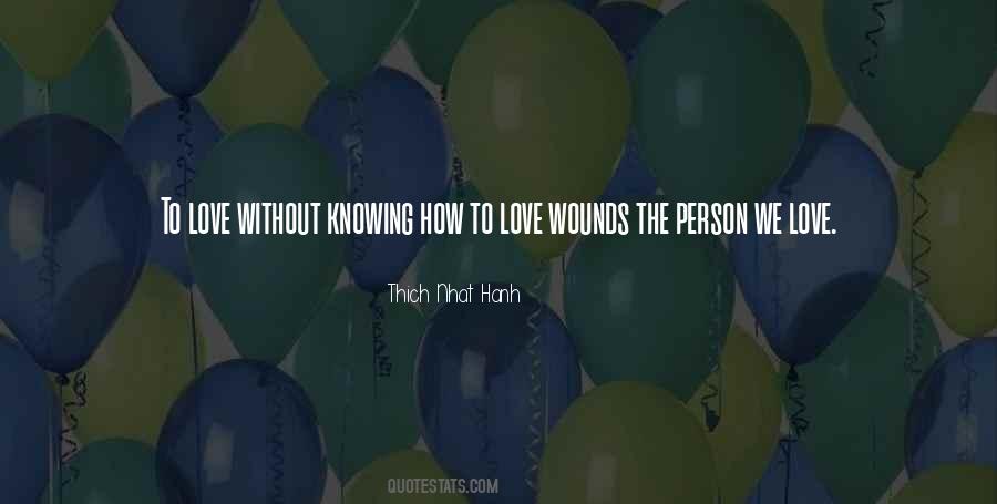 Quotes About Love Wounds #1562839