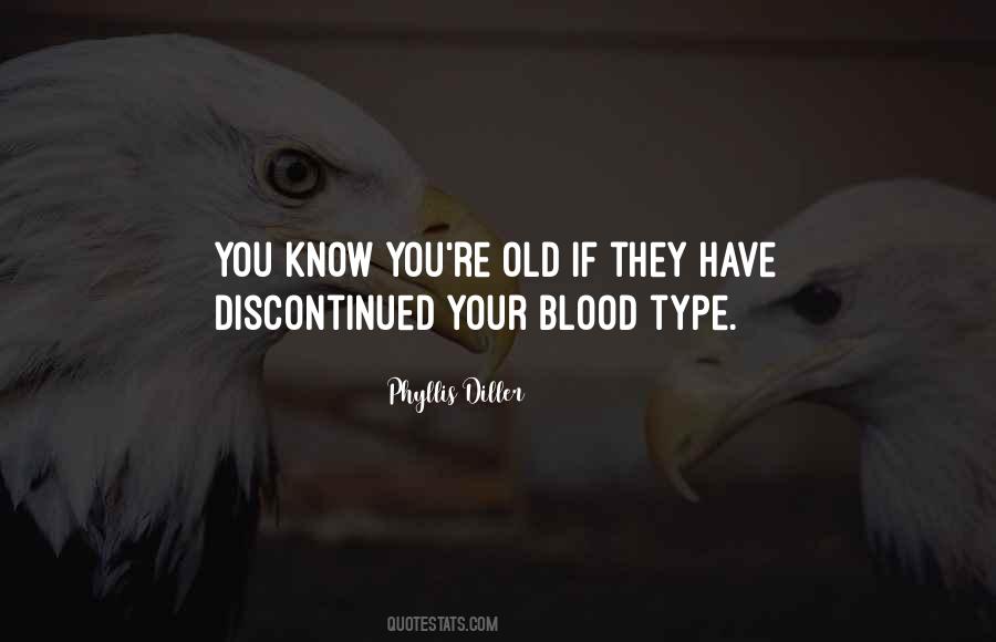 Blood Type O Quotes #1619474