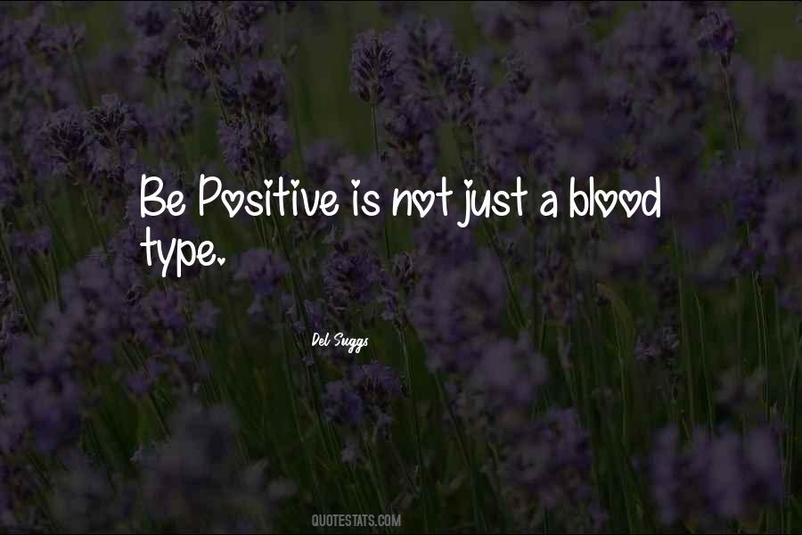 Blood Type O Quotes #365208