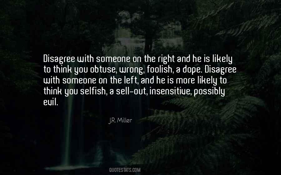 Left Is Right And Right Is Wrong Quotes #811918