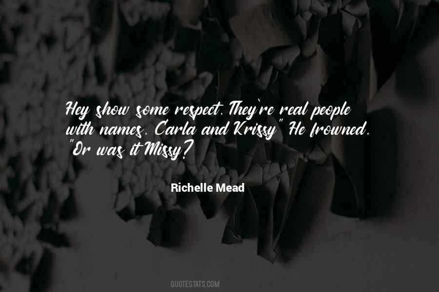 Bloodlines Richelle Mead Quotes #1870762