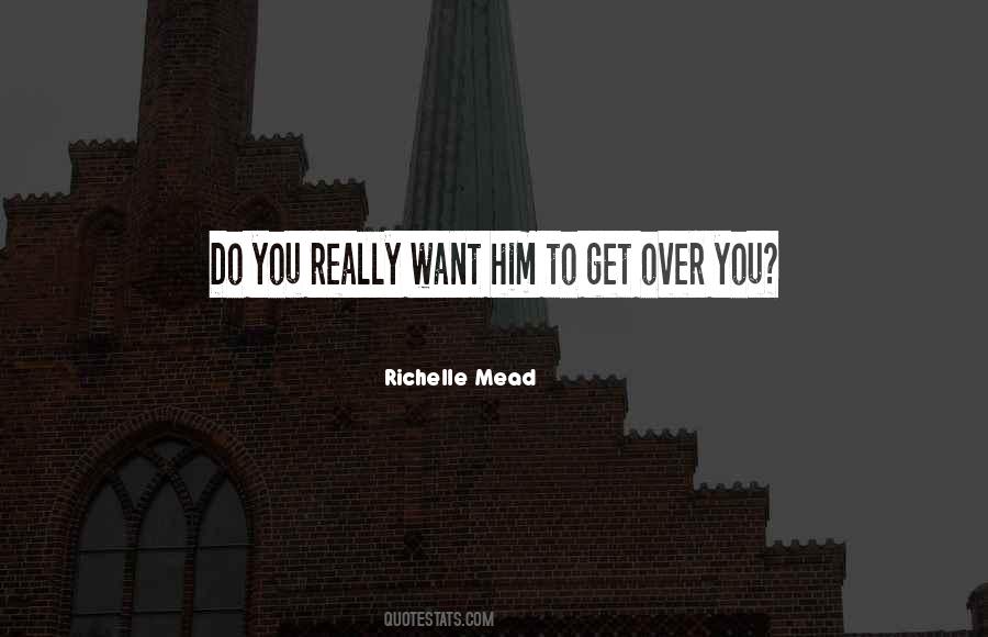 Bloodlines Richelle Mead Quotes #781822