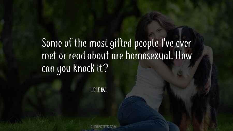You Are Gifted Quotes #1139865