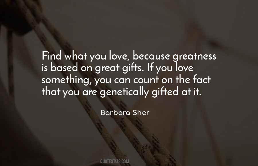 You Are Gifted Quotes #572397