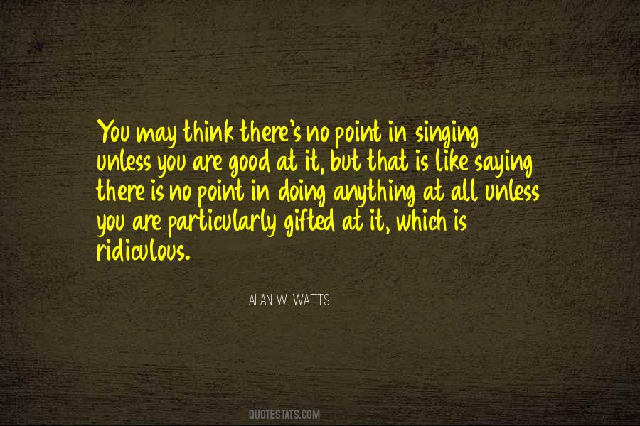 You Are Gifted Quotes #923774