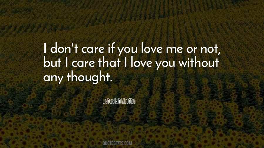 Quotes About Love Without Care #1330708