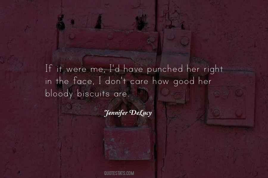 Bloody Face Quotes #1014700