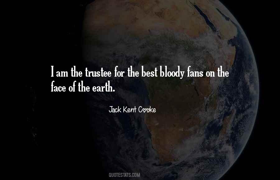 Bloody Face Quotes #1187506