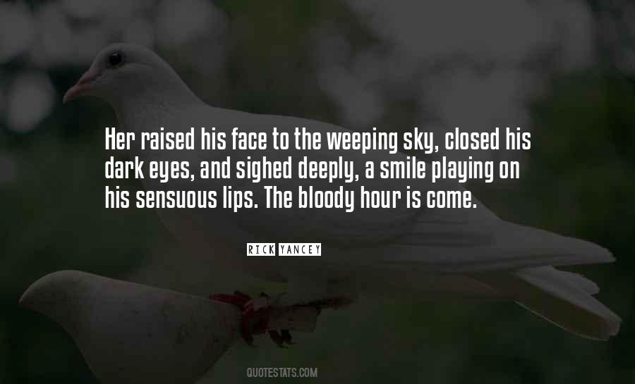 Bloody Face Quotes #242116
