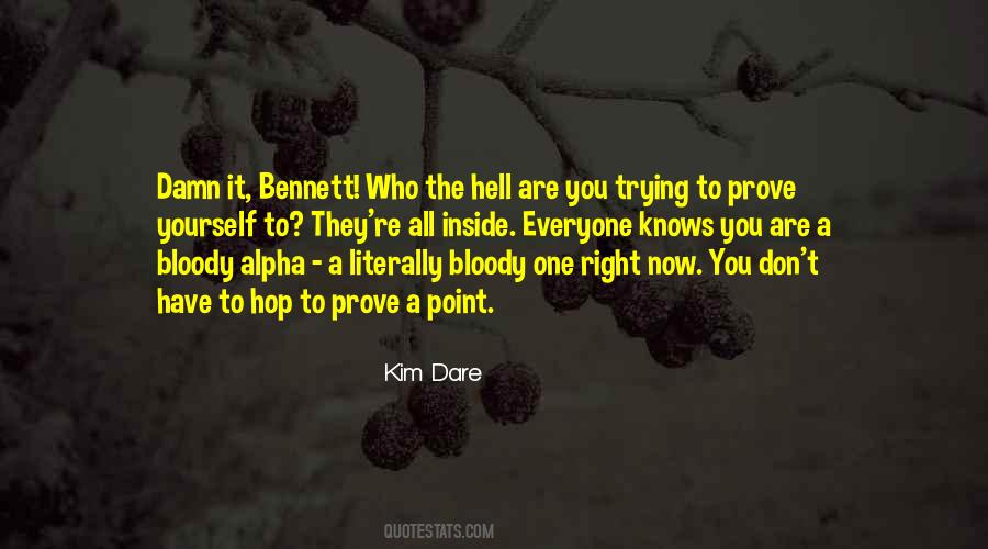 Bloody Hell Quotes #868318
