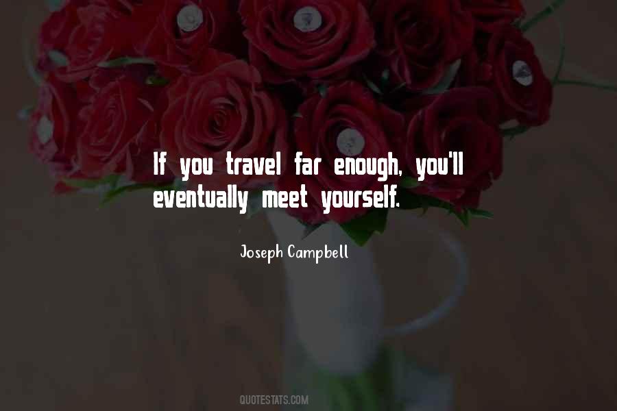 Travel Far Quotes #1533026